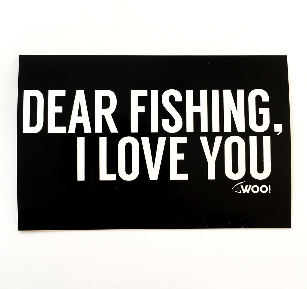 DEAR FISHING, I LOVE YOU Vinyl Sticker